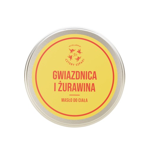 Cztery Szpaki Gwiazdnica i Żurawina masło do ciała